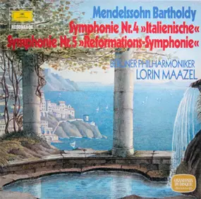 Felix Mendelssohn-Bartholdy - Symphonie Nr.4 'Italienische' / Symphonie Nr.5 (Maazel)