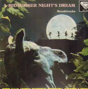 Felix Mendelssohn-Bartholdy - A Mid Summer Night's Dream