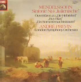 Felix Mendelssohn-Bartholdy - Symphonie Nr.4 'Italienische' / Ouvertüren