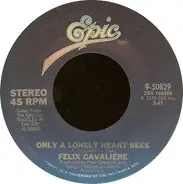 Felix Cavaliere - Only A Lonely Heart Sees