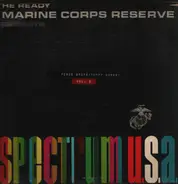 Ferde Grofé, Tommy Dorsey - The Ready Marine Corps Reserve Presents Spectrum U.S.A.