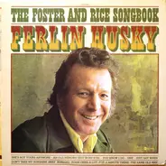 Ferlin Husky - The Foster and Rice Songbook