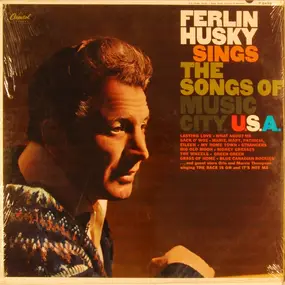 Ferlin Husky - Sing The Songs Of Music City U.S.A.
