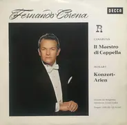 Fernando Corena / Cimarosa / Mozart - Il Maestro Di Capella / Konzertarien