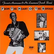 Fernest Arceneaux & His Louisiana French Band - From The Heart Of The Bayous
