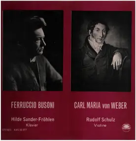 Ferrucio Busoni - Hilde Sander-Fröhlen, Klavier - Rudolf Schulz, Piano