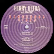 Ferry Ultra feat. Roy Ayers - Dangerous Vibes