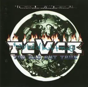 The Fever - Too Bad But True