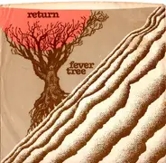 Fever Tree - Return