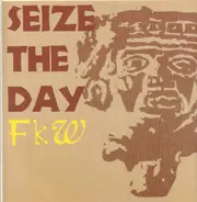 Fkw - Seize the Day