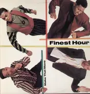 Finest Hour - Make That Move