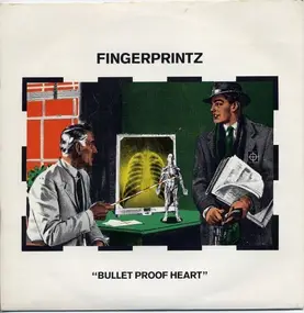 Fingerprintz - Bullet Proof Heart