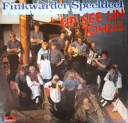 Finkwarder Speeldeel - Up See Un Tohus
