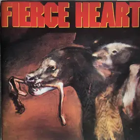 Fierce Heart - Fierce Heart / Walking Wild