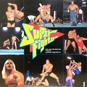 New Japan Pro-Wrestling - Theme Of Super Fighter II