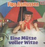 Fips Asmussen - Eine Mütze Voller Witze