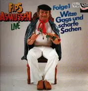 Fips Asmussen - Live - Folge 1 - Witze, Gags Und Scharfe Sachen