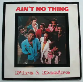 Fire - Ain't No Thing