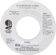 Fire - Its Been So long