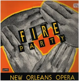 Fireparty - New Orleans Opera