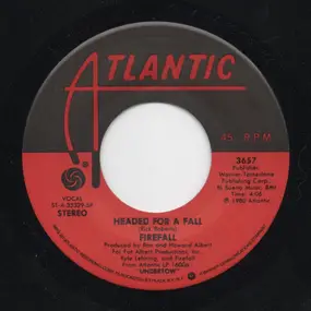 Firefall - Headed For A Fall