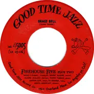Firehouse Five Plus Two - Brass Bell / Everybody Loves My Baby