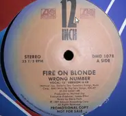 Fire On Blonde - Wrong Number