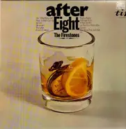 Firestones - After Eight