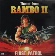 First Patrol - Theme From Rambo II