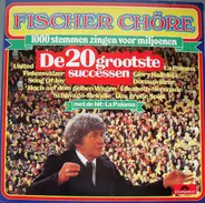 Fischer Chöre - 1000 Stemmen Zingen Voor Miljoenen