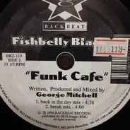 Fishbelly Black - Funk Cafe / Grapevine