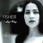 Fisher - Any Way