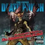 Five Finger Death Punch - The Wrong Side Of Heaven And The Righteous Side Of Hell, Volume 2