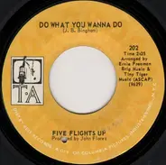 Five Flights Up - Do What You Wanna Do