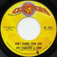 Five Stairsteps - Don't Change Your Love / New Dance Craze