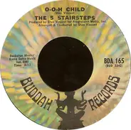 Five Stairsteps - O-o-h Child / Who Do You Belong To