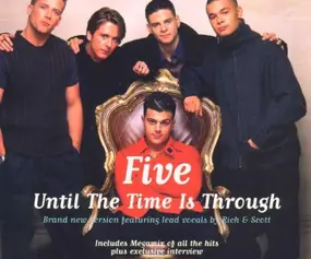 The Five - Until the Time Is Through