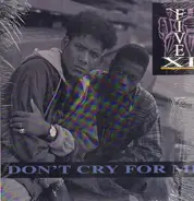 Five XI - Don't Cry For Me