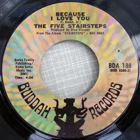 The Five Stairsteps - Because I Love You