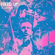Fixed Up - On Your Line