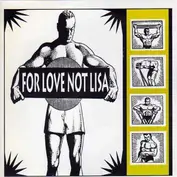For Love Not Lisa