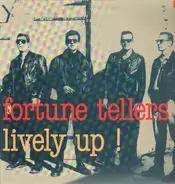 Fortune Tellers - Lively Up !