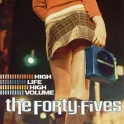 The Forty-Fives