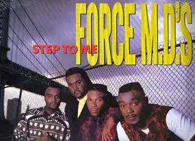 The Force M.D.'s - Step to Me
