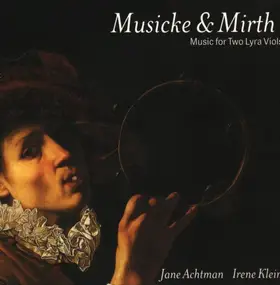 Ford - Musicke & Mirth - Music for Two Lyra Viols