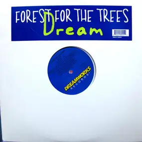 Forest for the Trees - Dream