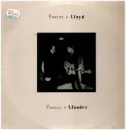 Foster And Lloyd - Faster & Llouder