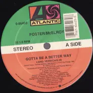Foster McElroy - Gotta Be A Better Way