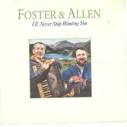 Foster & Allen - I`ll Never Stop Wanting You