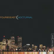 Four 80 East - Nocturnal